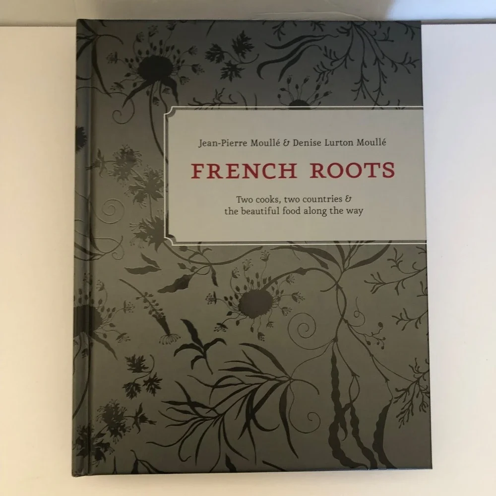 French Roots: Two Cooks, Two Countries‎ & Beautiful Food Cookbook Autographed